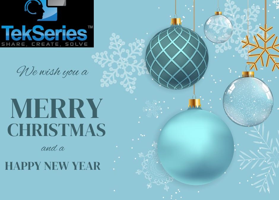 Merry Christmas and Happy New Year from TekSeries